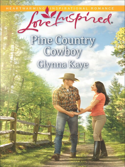Title details for Pine Country Cowboy by Glynna Kaye - Available